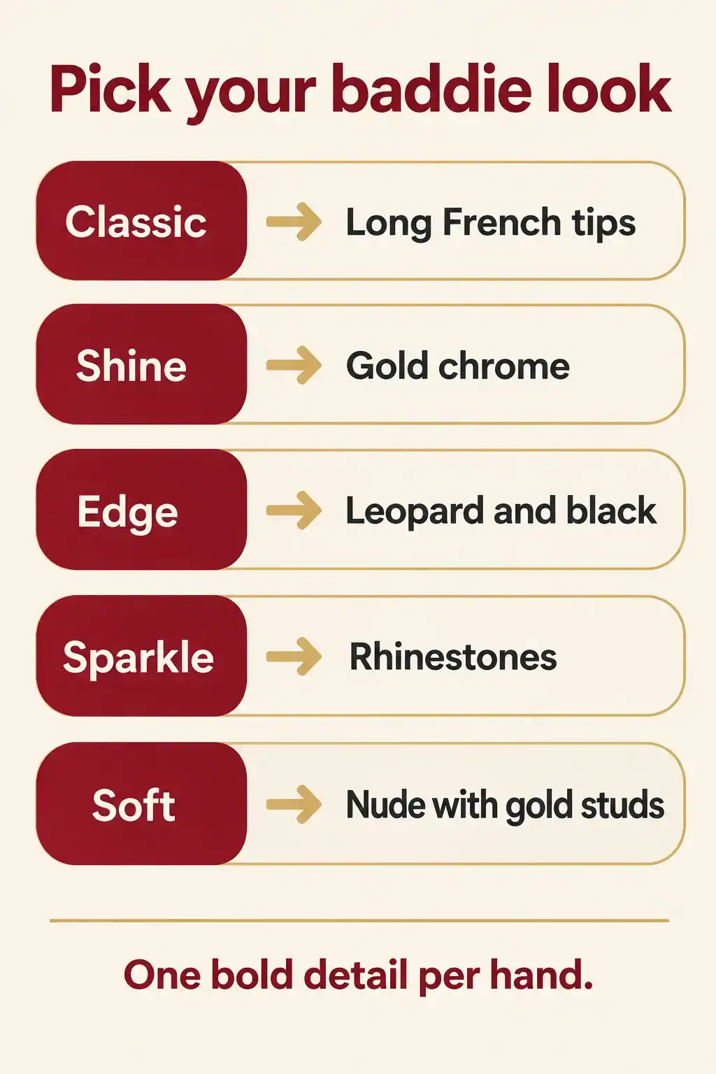 Baddie nails chooser: long French tips for classic, gold chrome for shine, leopard and black for edge, rhinestones for sparkle, and nude with gold studs for soft